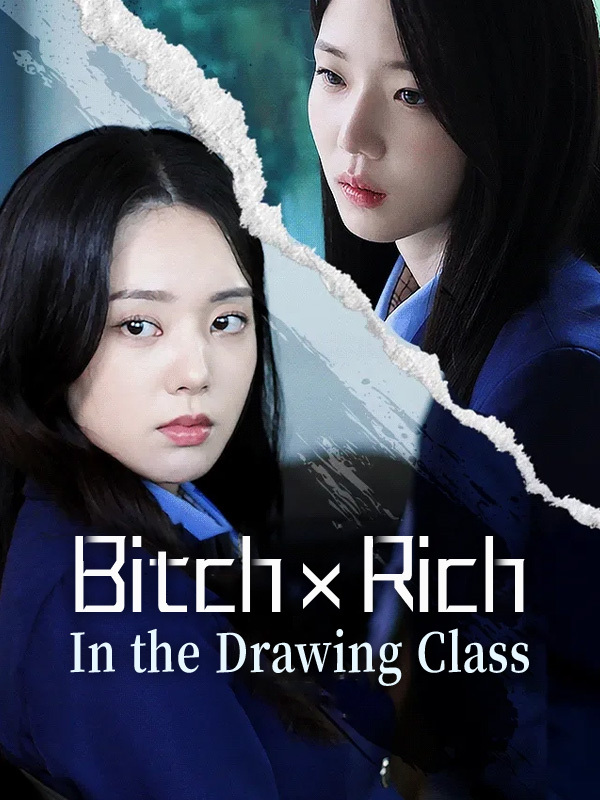Bitch X Rich: In the Drawing Class