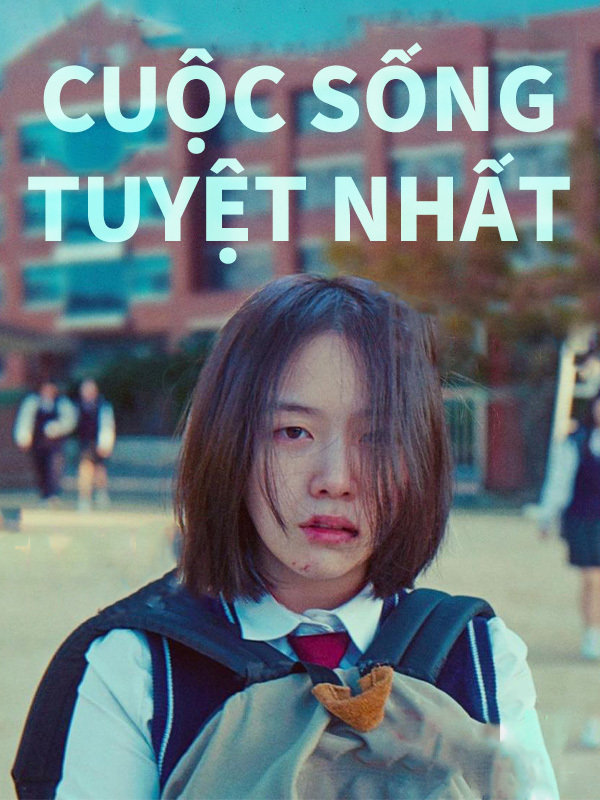 Cuộc Sống Tuyệt Nhất