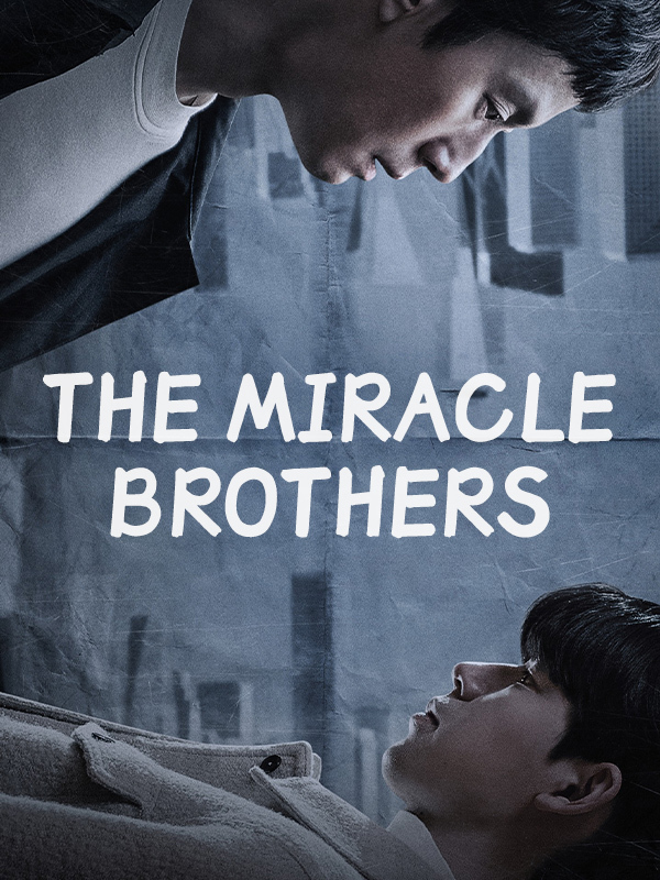 Miraculous Brothers