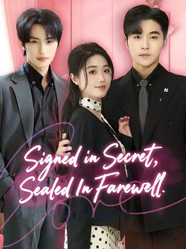 Signed in Secret, Sealed In Farewell