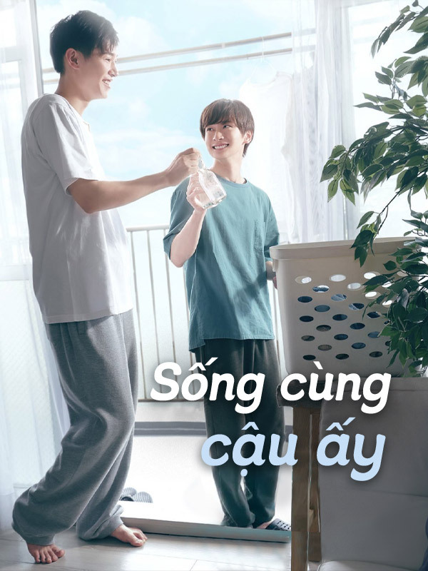 Sống Cùng Cậu Ấy