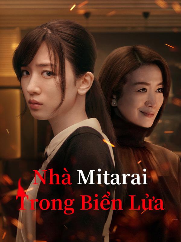 Nhà Mitarai Trong Biển Lửa