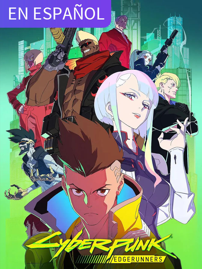 Cyberpunk: Edgerunners (en español)