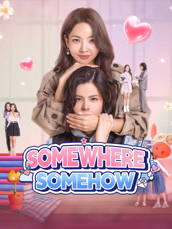 Somewhere Somehow