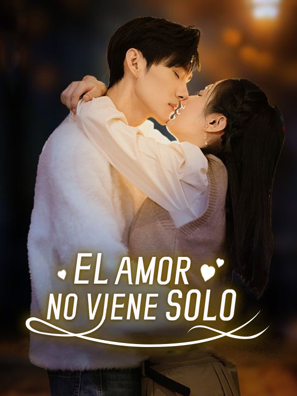 El amor no viene solo