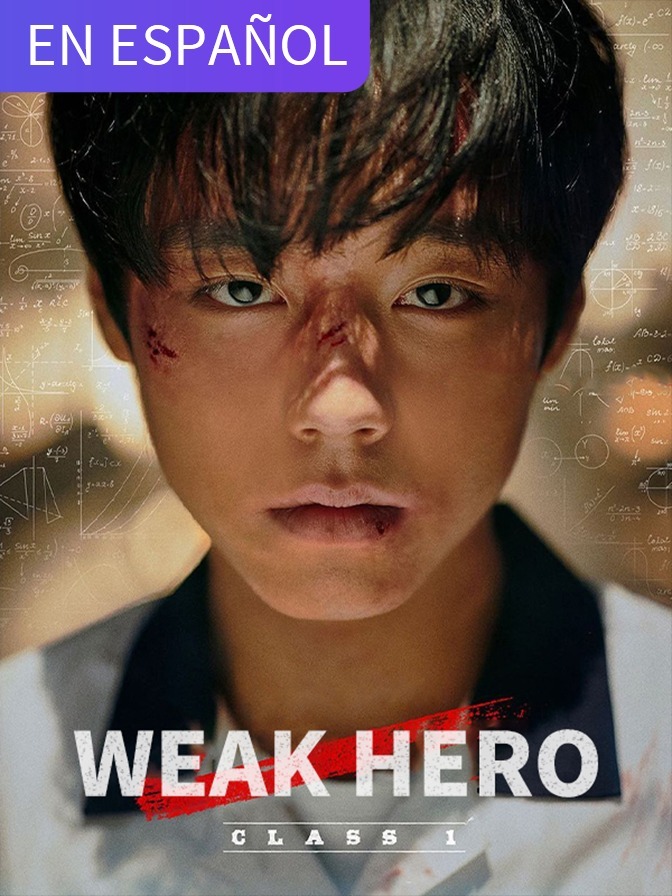 Weak Hero Class S01 (in Spanish)