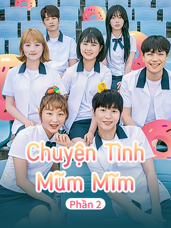 Chuyện Tình Mũm Mĩm Phần 2