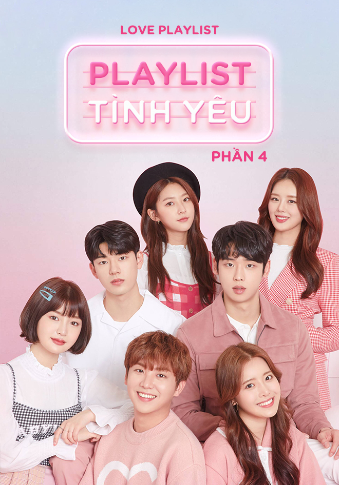 Playlist Tình Yêu Phần 4