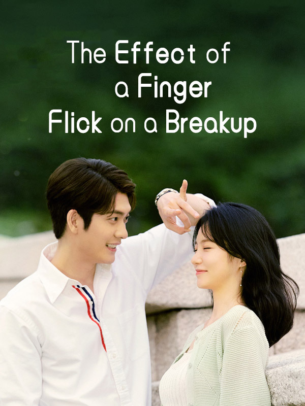 The Effect of a Finger Flick on a Breakup