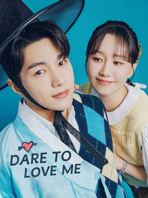 Dare to Love Me