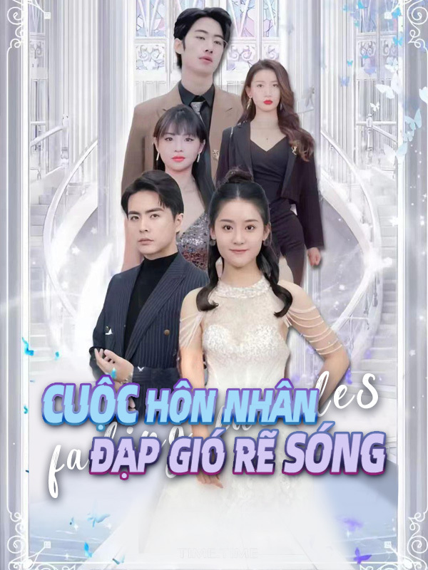 Cuộc Hôn Nhân Đạp Gió Rẽ Sóng