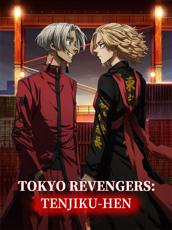 Tokyo Revengers: Tenjiku-hen Edit