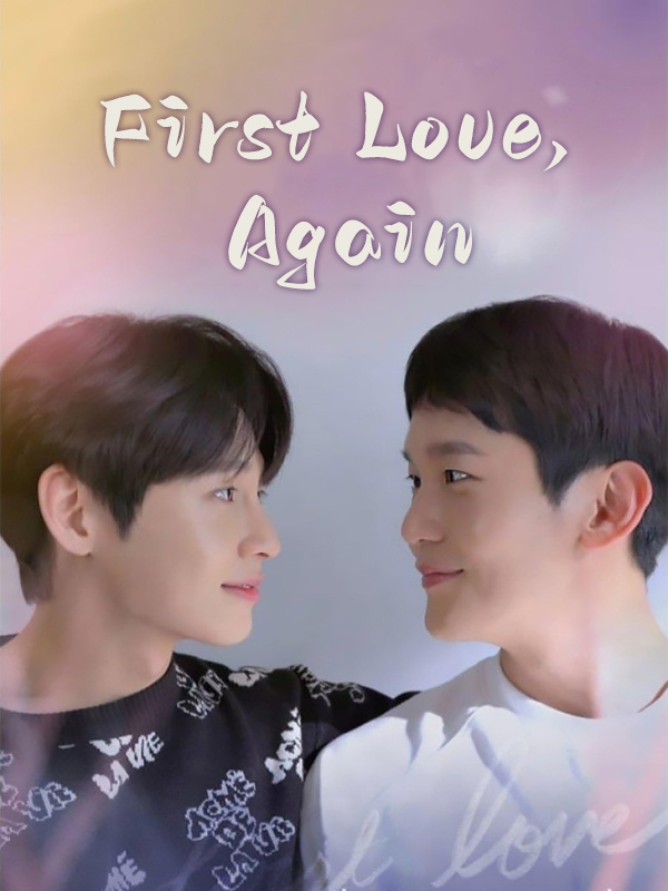 First Love, Again