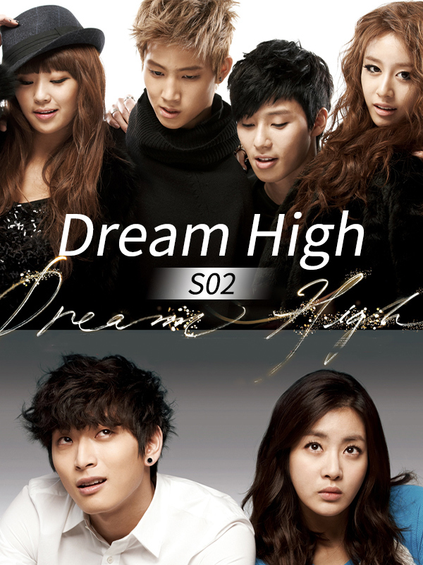 Dream High S02