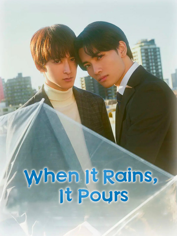 When It Rains, It Pours