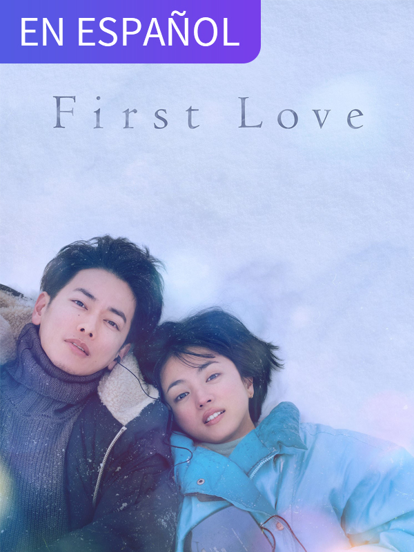 First Love: Hatsukoi (in Spanish)
