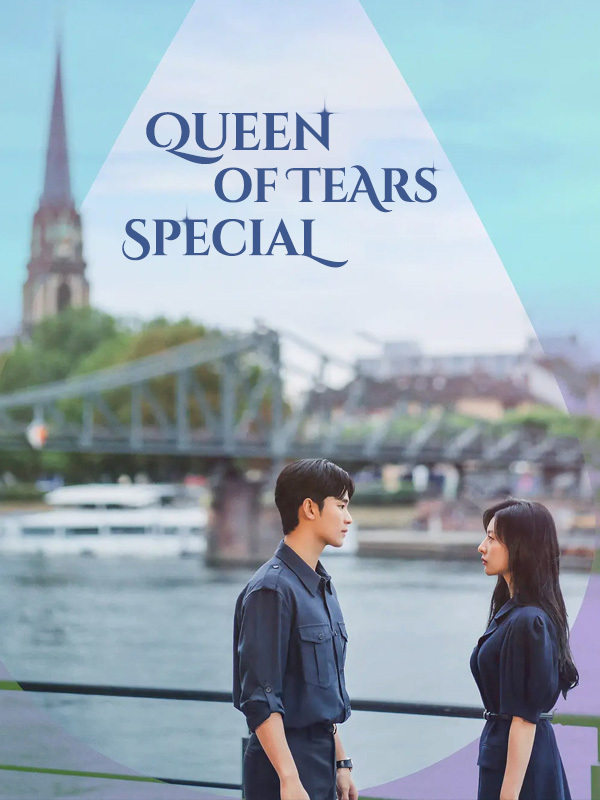 Queen of Tears Special