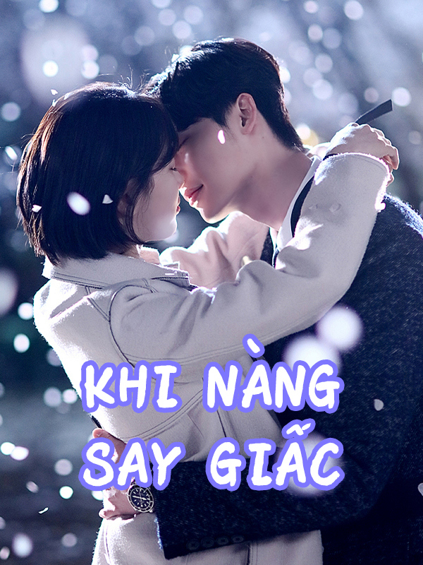 Khi Nàng Say Giấc