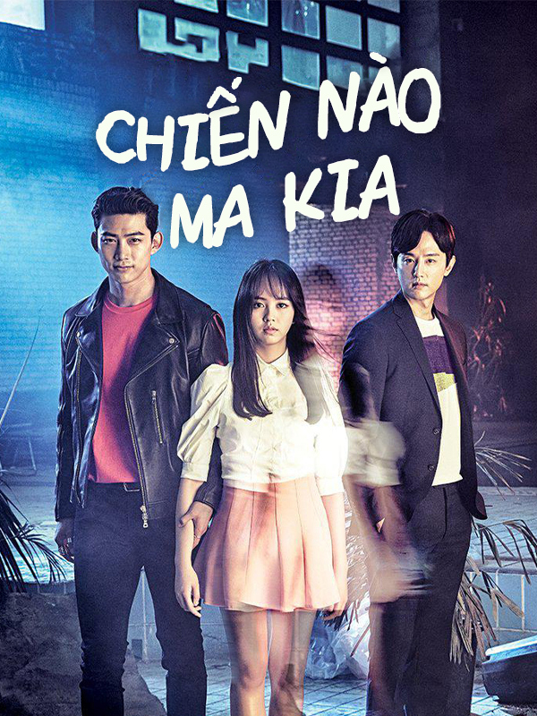 Chiến Nào Ma Kia