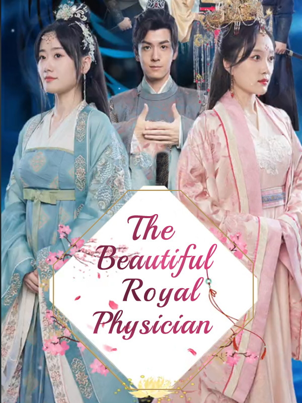 The Beautiful Royal Physician