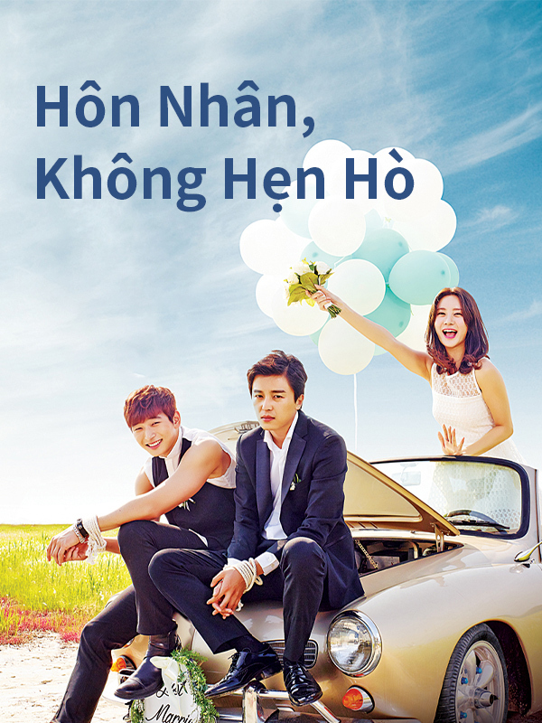 Hôn Nhân, Không Hẹn Hò