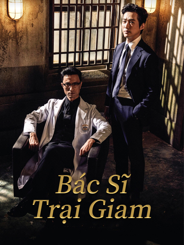 Bác Sĩ Trại Giam