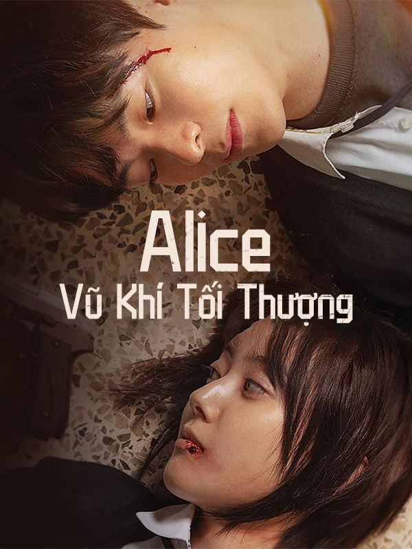 Alice Vũ Khí Tối Thượng