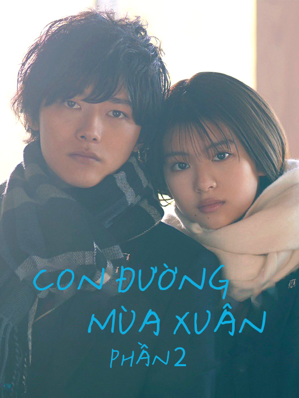 Con Đường Mùa Xuân Phần 2