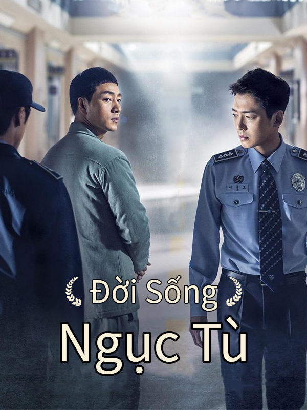 Đời Sống Ngục Tù