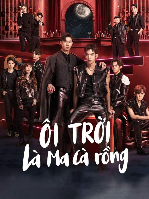 Ôi Trời! Là Ma Cà Rồng