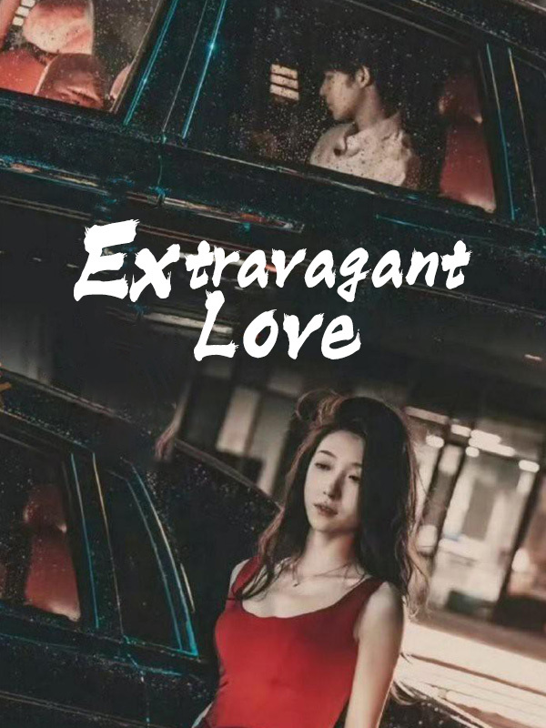 Extravagant Love