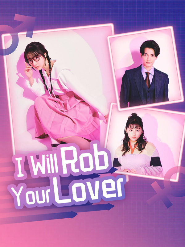 I Will Rob Your Lover