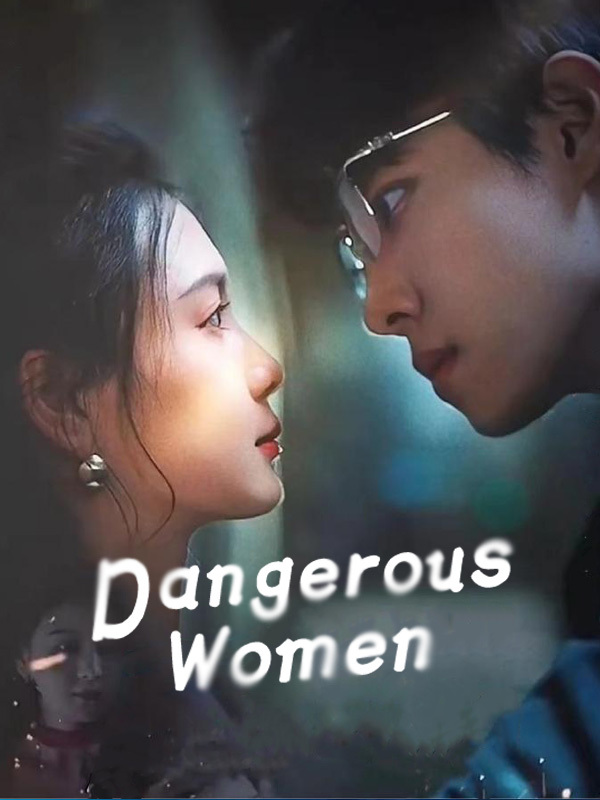 Dangerous Women