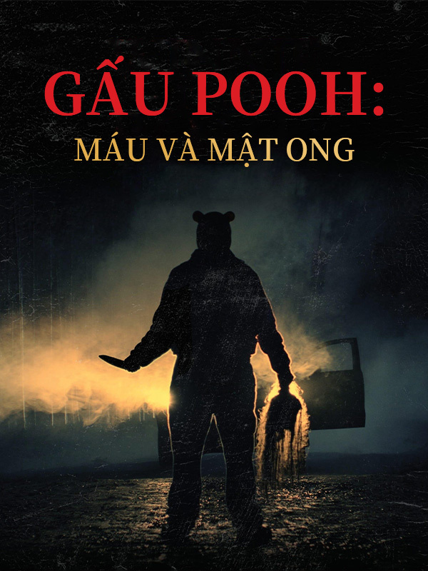 Gấu Pooh: Máu và Mật Ong