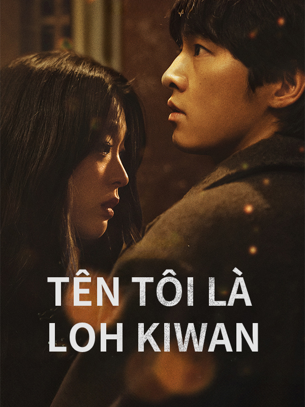 Tên Tôi Là Loh Kiwan
