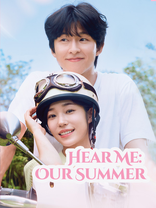 Hear Me: Our Summer