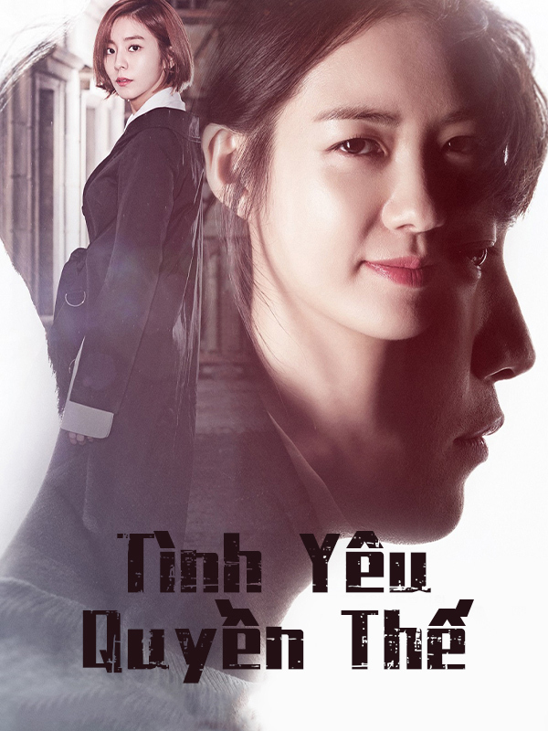  Tình Yêu Quyền Thế