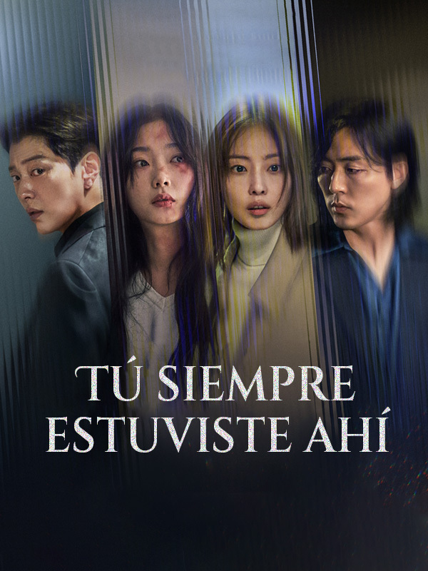 Tú siempre estuviste ahí