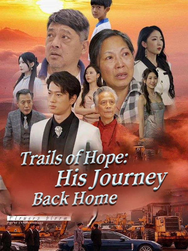Trails of Hope: His Journey Back Home