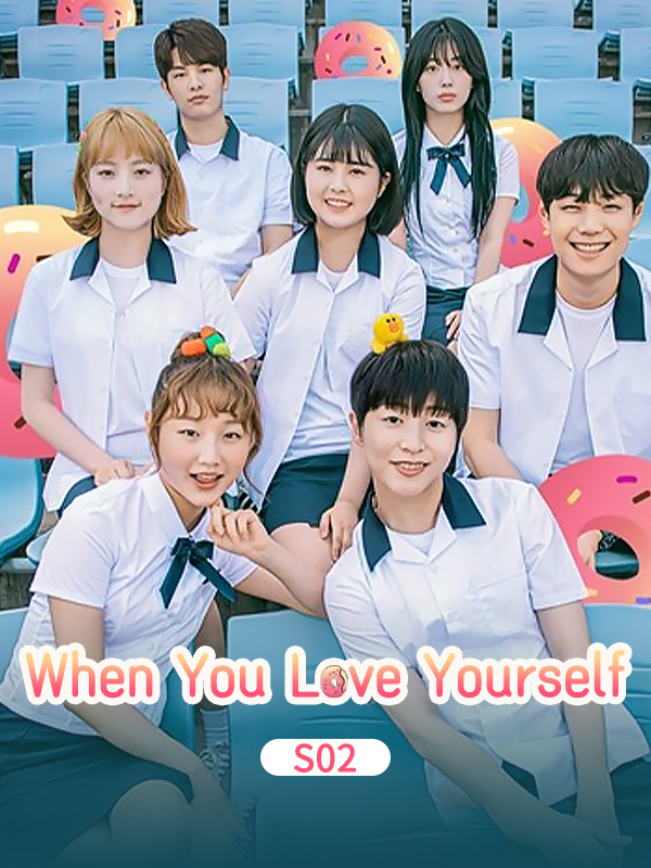 When You Love Yourself S02