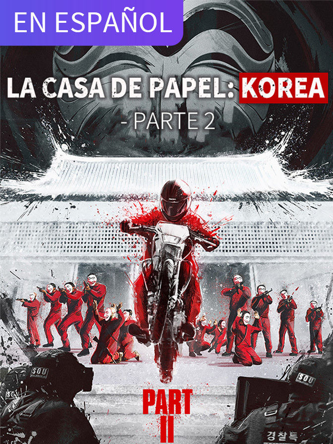 Money Heist: Korea - Joint Economic Area Part 2 (in Spanish)