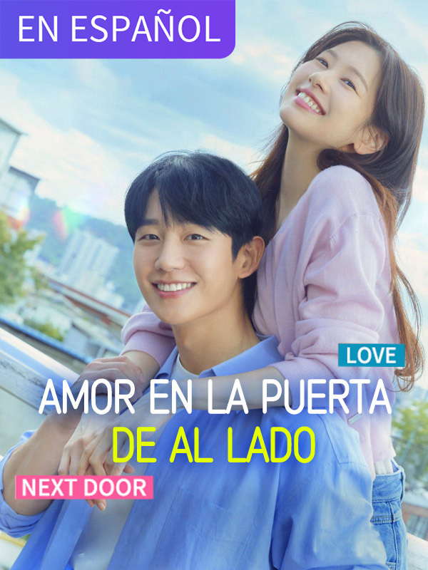 Amor en la puerta de al lado (en español)