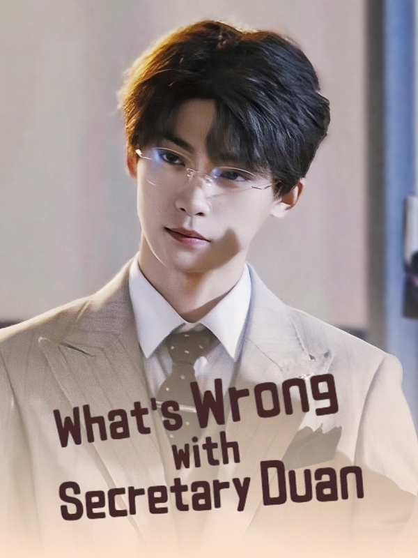 What's Wrong with Secretary Duan