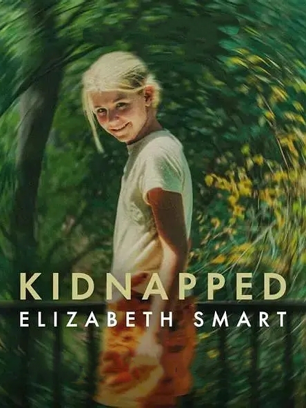 Kidnapped: Elizabeth Smart