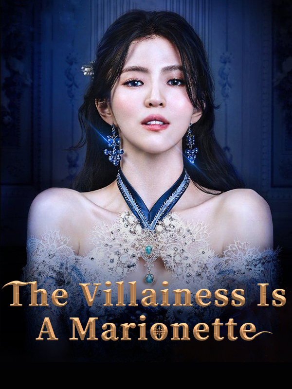 The Villainess is a Marionette