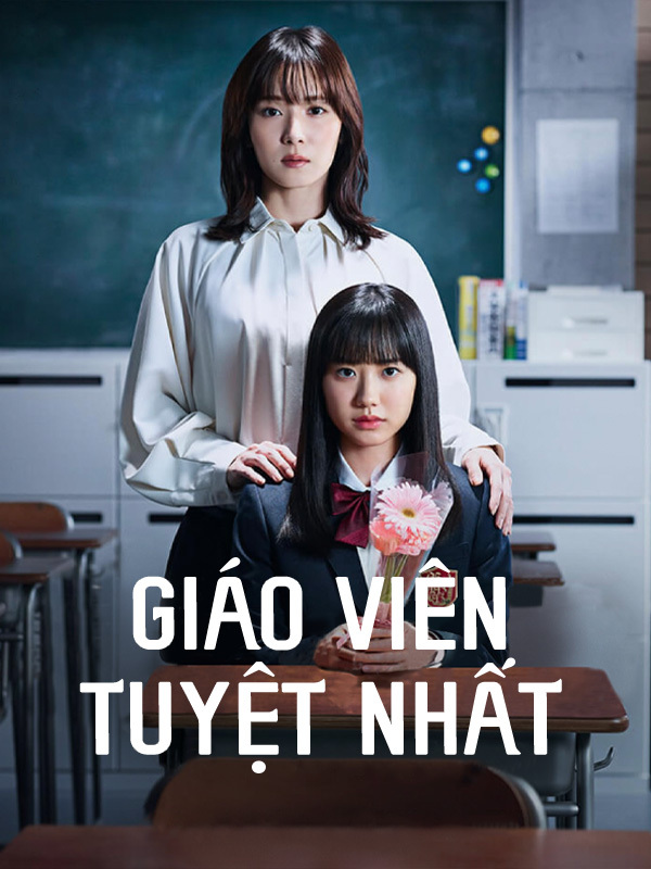 Giáo Viên Tuyệt Nhất