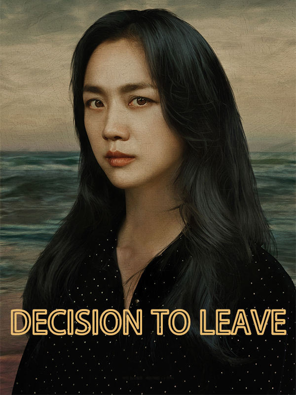 Decision to Leave