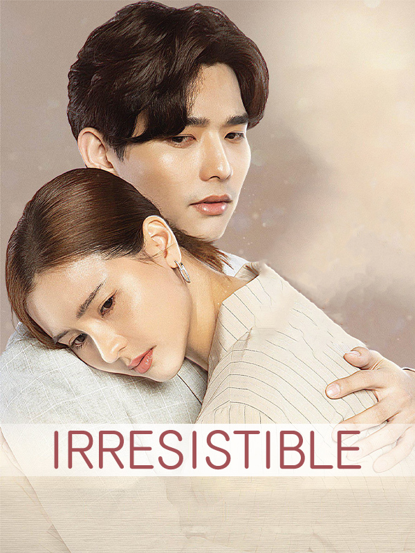 Irresistible