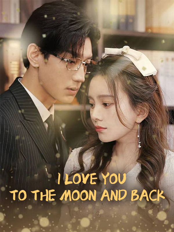I Love You to the Moon and Back