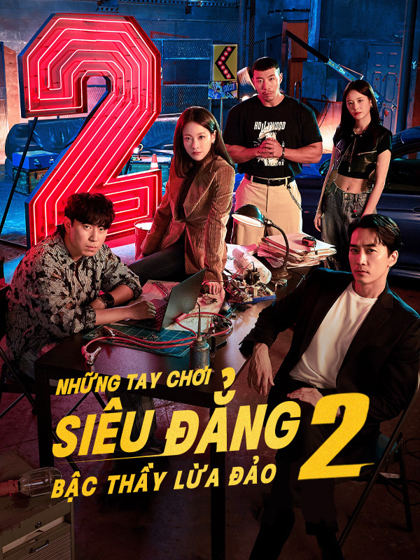 Những Tay Chơi Siêu Đẳng Phần 2: Bậc Thầy Lừa Đảo
